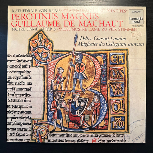 Перотин, Гильом де Машо - Sederunt Principes / Месса Ностр-Дам для четырех голосов (Германия)