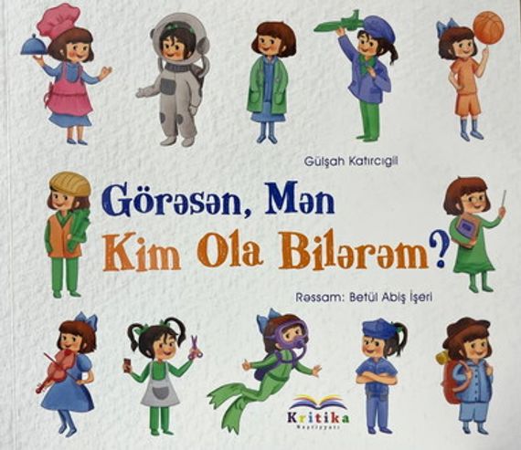 Görəsən, mən kim ola bilərəm?