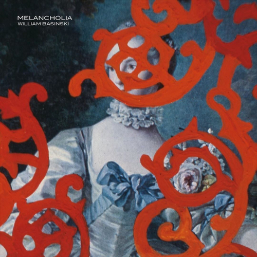 William Basinski - Melancholia - Red LP