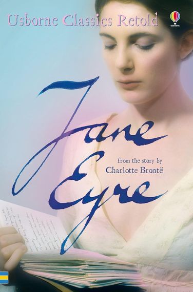 Jane Eyre - Usborne Classics Retold