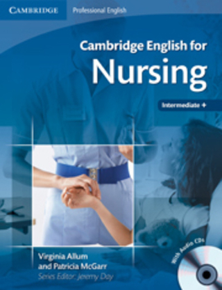 Cambridge English for Nursing Student's Book with Audio CDs (2) (Intermediate to Upper-Intermediate)