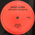 Primal Scream / Give Out But Don't Give Up (2LP)