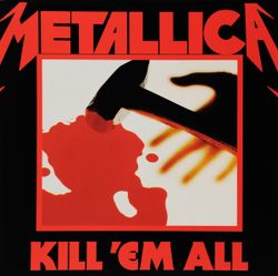 Metallica. Kill 'Em All (LP)