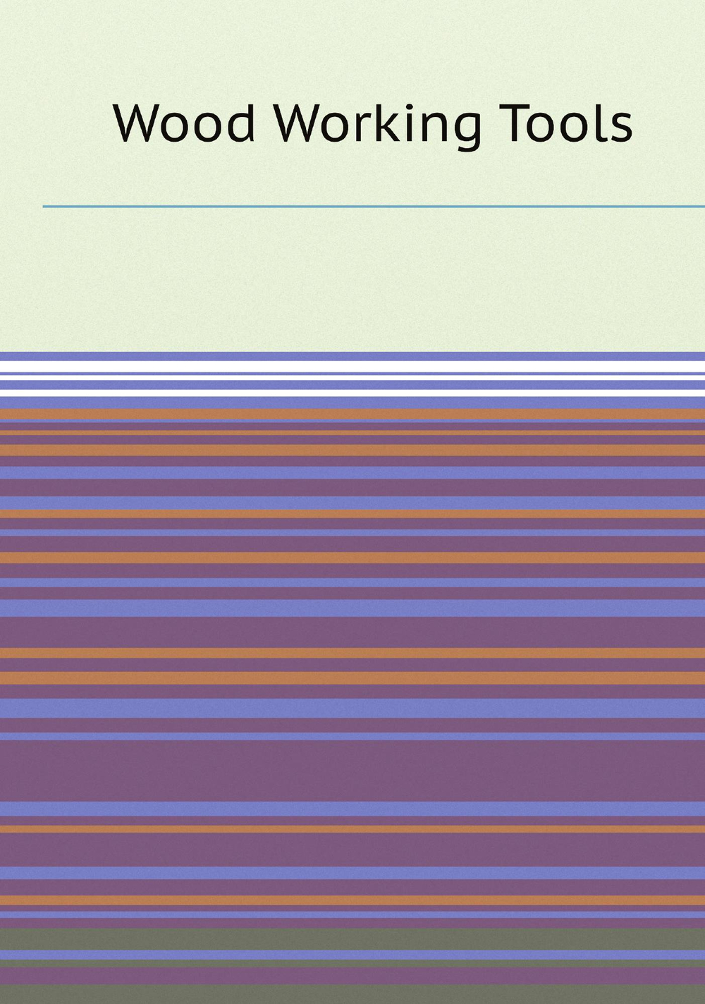 Wood Working Tools | Industrial School Association, Boston.