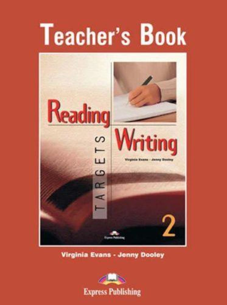 Reading &amp; Writing Targets 2. Teacher&#39;s Book. Книга для учителя