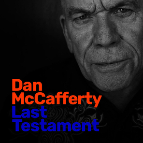Dan McCafferty / Last Testament (2LP)