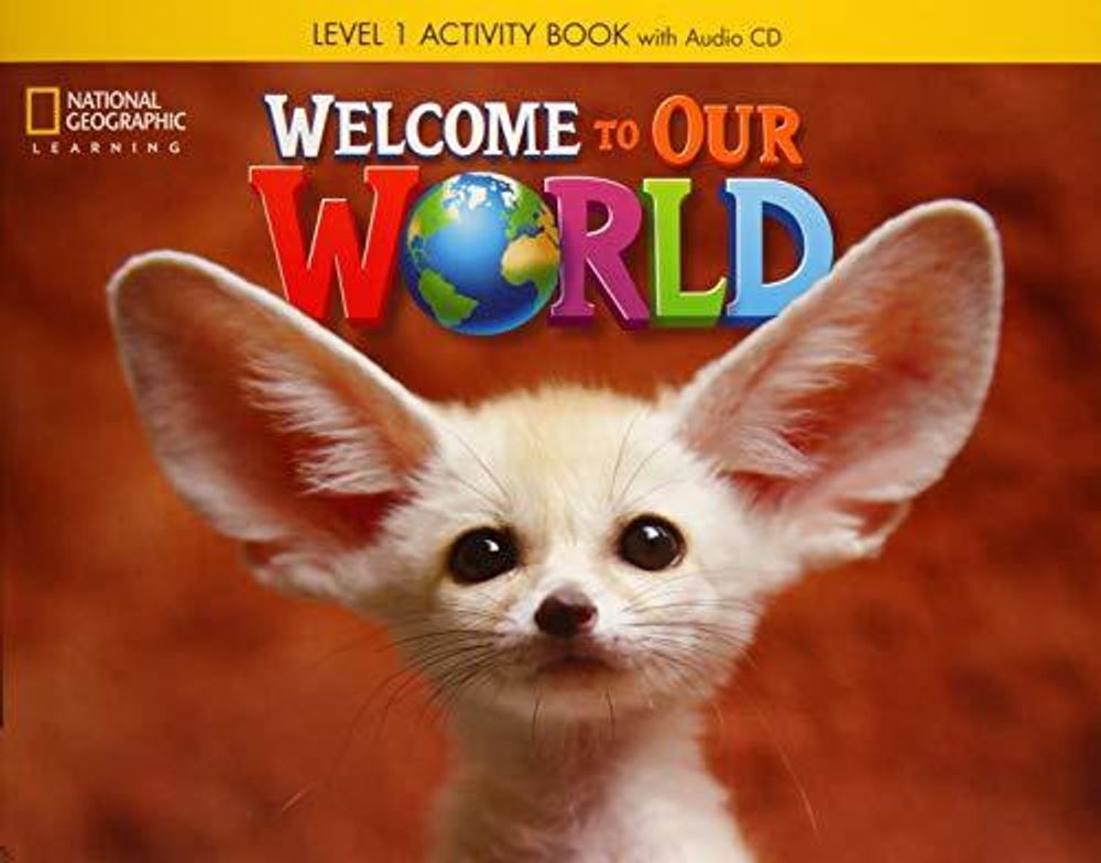 Welcome to Our World BrE 1 AB + CD