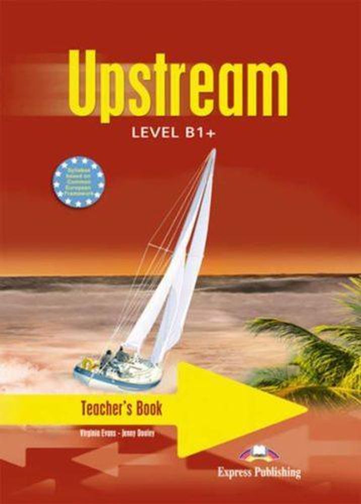 Upstream Intermediate B1+. Teacher&#39;s Book. (interleaved).  Книга для учителя