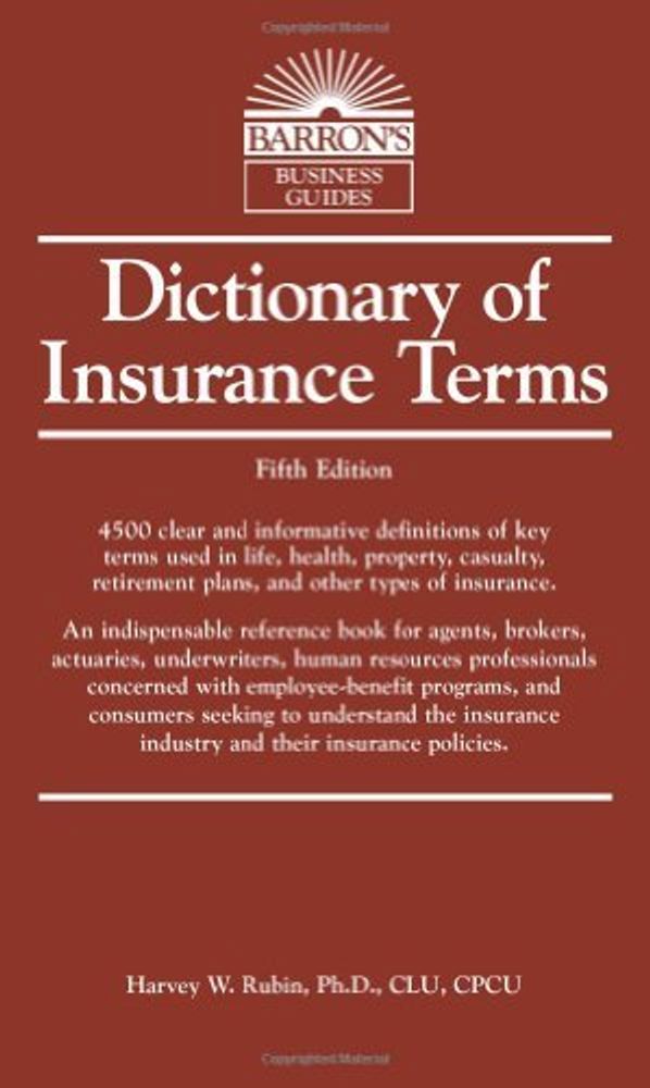 Dictionary of Insurance Terms 5e