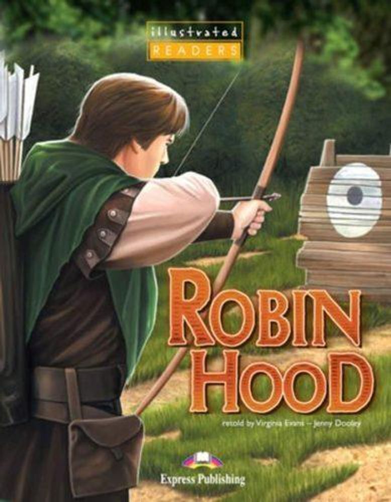 Robin Hood. Робин Гуд. Beginner (4-5 класс) + CD. Книга для чтения с диском