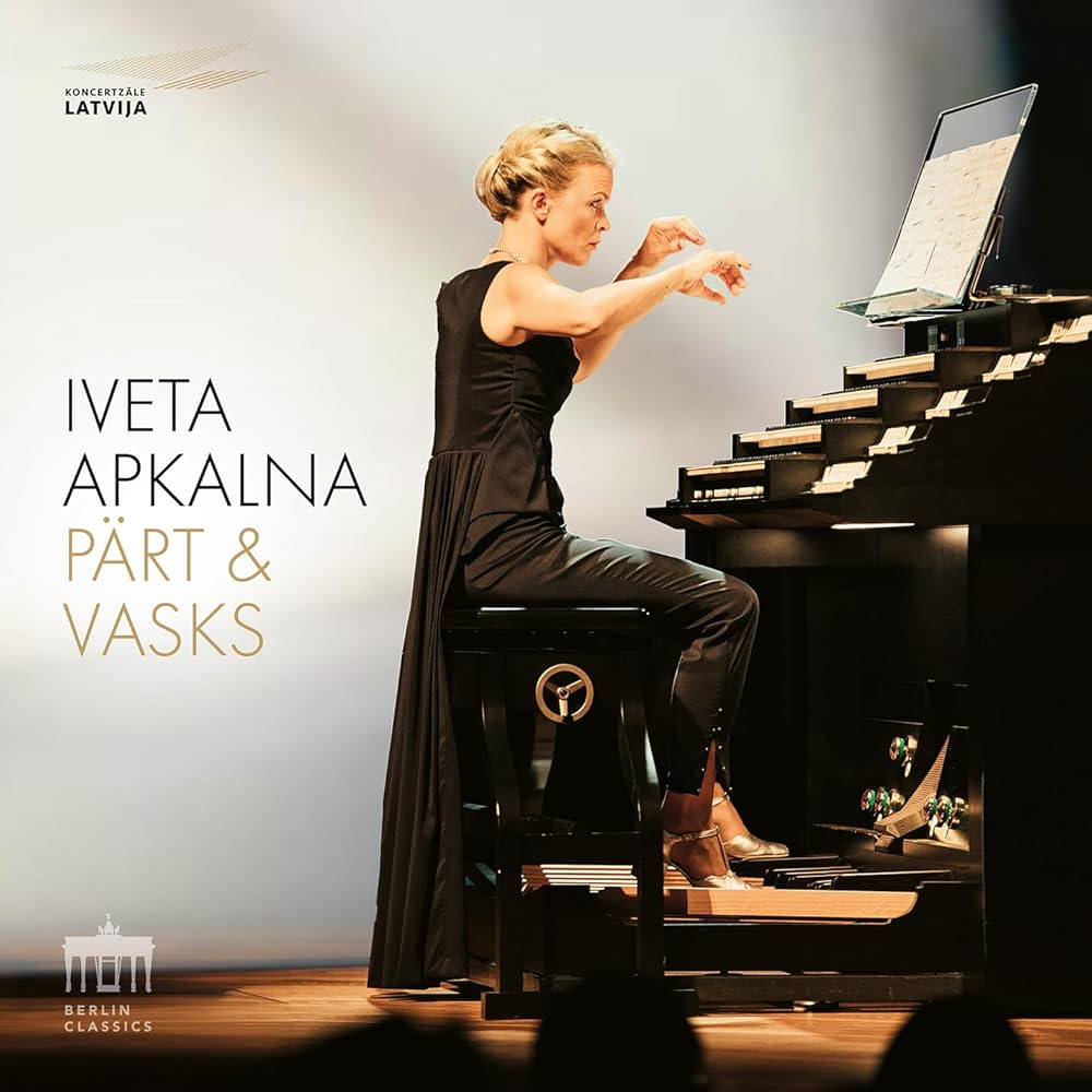Iveta Apkalna - Part & Vasks