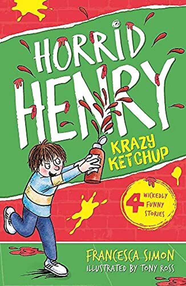 Horrid Henry&#39;s Krazy Ketchup