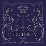 Альбом E'LAST - DARK DREAM 1st Single Album