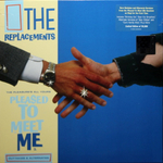 The Replacements / The Pleasure’s All Yours - Pleased To Meet Me Outtakes &amp; Alternates (Limited Edition)(LP)