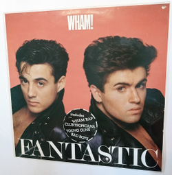 Wham! Fantastic (Europe 1983)