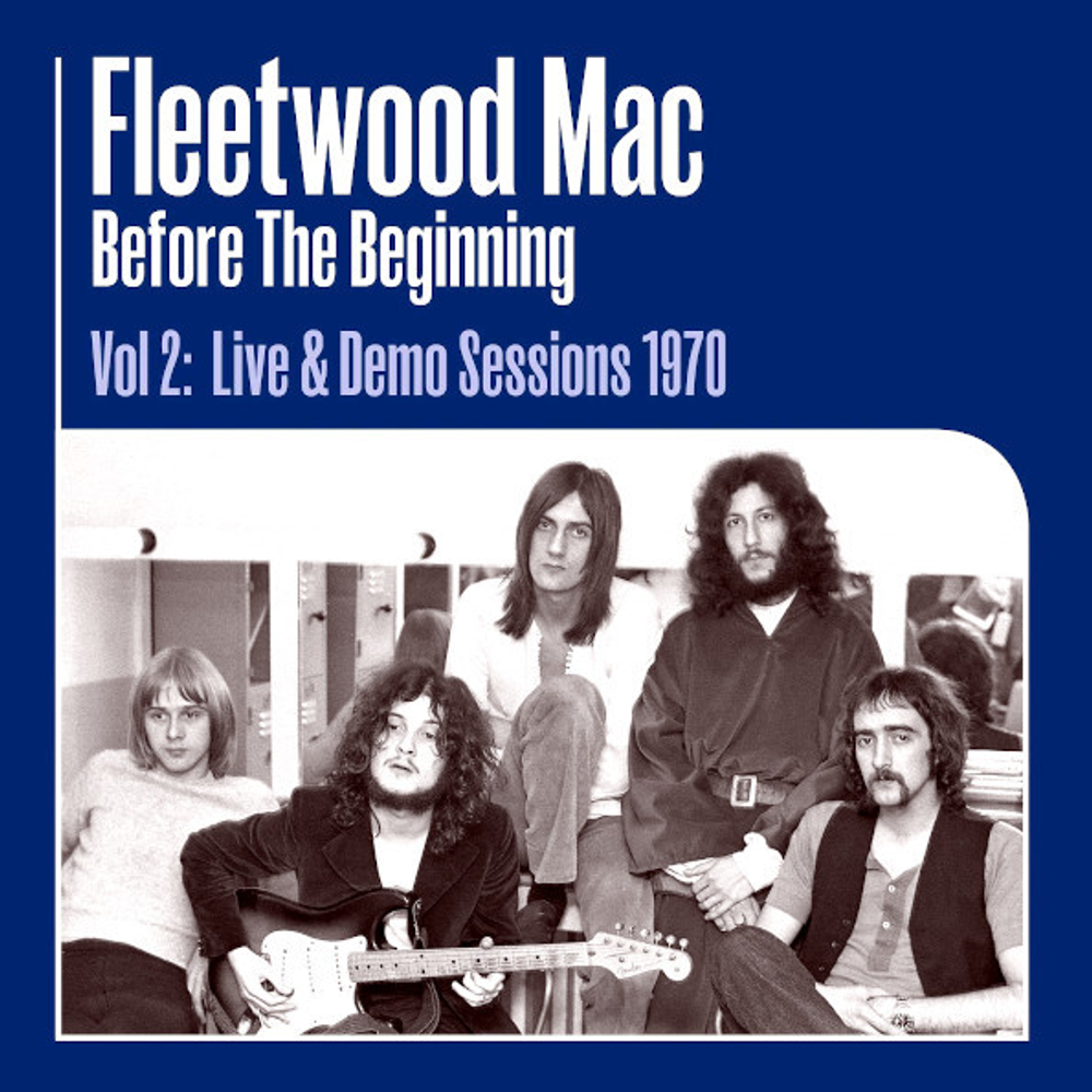 Fleetwood Mac / Before The Beginning Vol 2: Live  & Demo Sessions 1970(3LP)