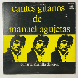 Винтажная виниловая пластинка LP Manuel Agujetas Cantes Gitanos De Manuel Agujetas Гитара Фламенко (Japan 1977) (No Obi)