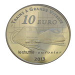 Франция 10 евро 2013 TGV скоростной поезд Железная дорога Евротуннель СЕРЕБРО