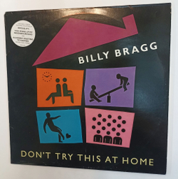 Винтажная виниловая пластинка LP Billy Bragg Dont Try This At Home (UK 1993)
