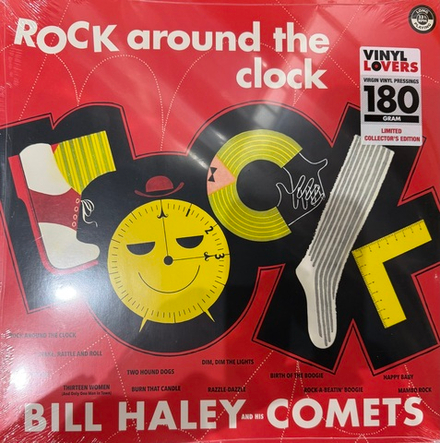 Виниловая пластинка Bill Haley And His Comets – Rock Around The Clock LP