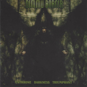 Dimmu Borgir / Enthrone Darkness Triumphant (RU)(CD)