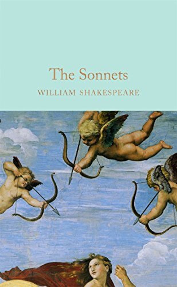 The Sonnets (Macmillan Collector's Library) Hardcover The Sonnets (Macmillan Collector's Library) Hardcover