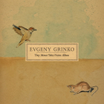 Evgeny Grinko - Tiny Mouse Tales / Naive Album LP