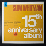 Slim Whitman ‎– 15th Anniversary Album (Англия)