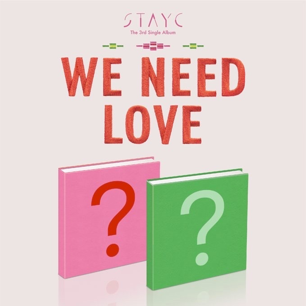 Альбом STAYC - WE NEED LOVE