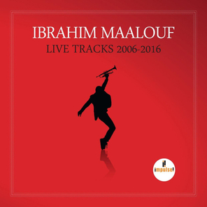 Ibrahim Maalouf / Live Tracks 2006-2016 (CD+DVD)