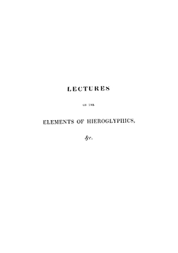 Lectures On the Elements of Hieroglyphics and Egyptian Antiquities. With Cancel Title-Leaf Reading the Elements of Hieroglyphics and Egyptian Antiquities | Spineto
