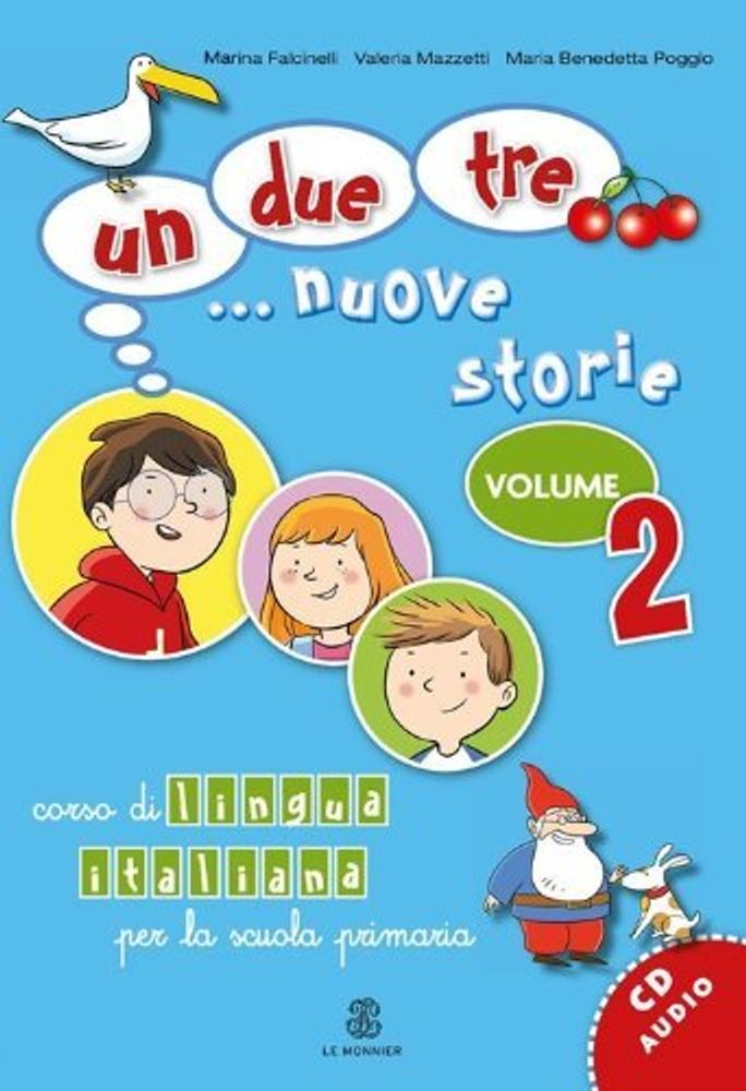 Un, due, tre… Nuove storie 2+CD-Rom