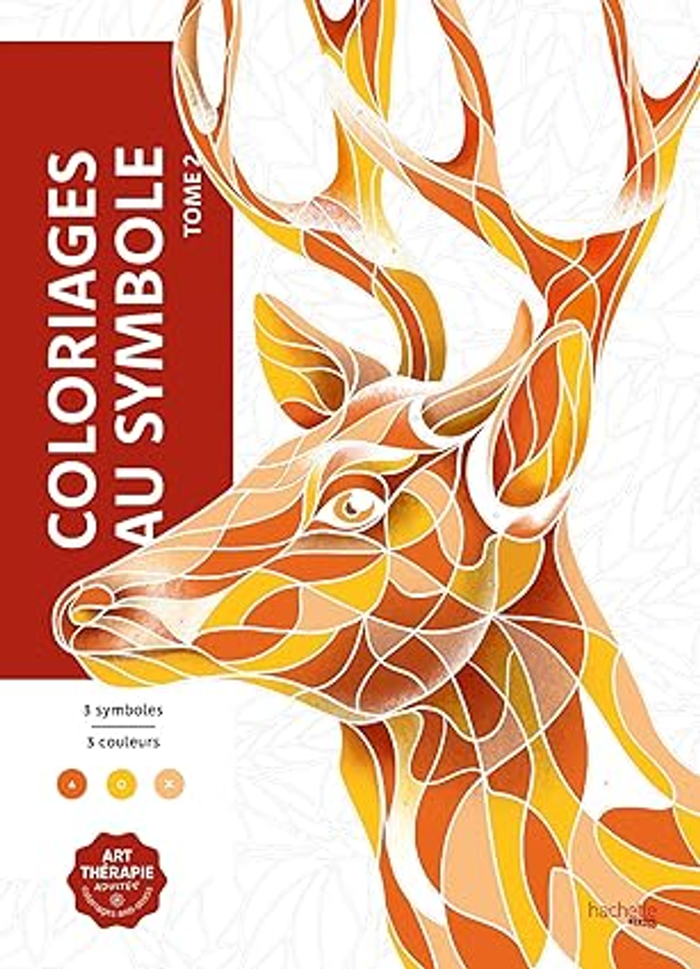 Hachette раскраска по номерам Coloriages mystères - раскраски на символе-Том 2