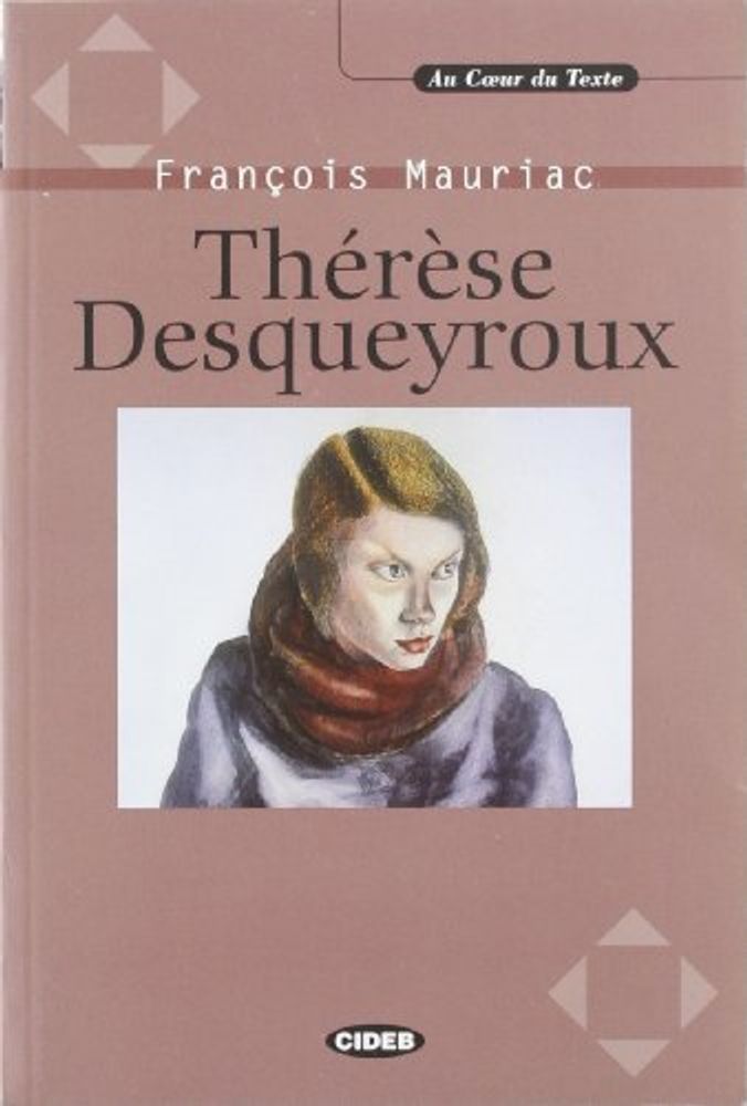 BC: Therese Desqueyroux Livre +D(France)