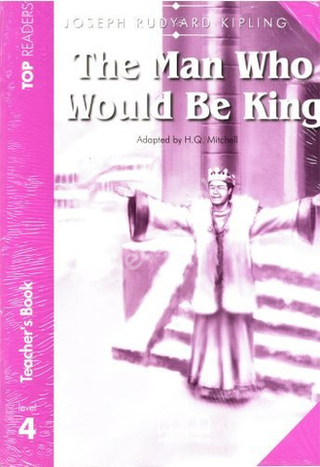 Man Who Would Be King Teacher's Book