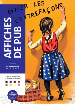 Hachette  раскраска по номерам  Coloriages mystères - Affiches de pub