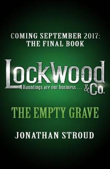 Lockwood &amp; Co: The Empty Grave