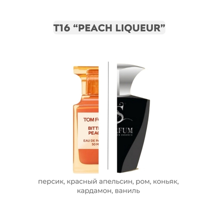 T16 PEACH LIQUEUR по мотивам Bitter peach Tom Ford, парфюмерная вода
