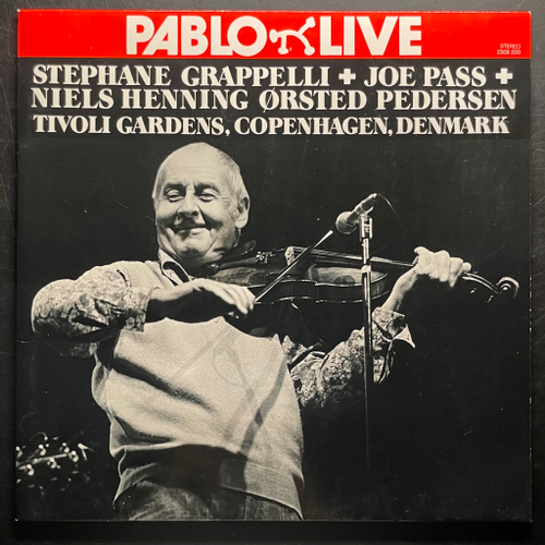 Stéphane Grappelli + Joe Pass + Niels-Henning Ørsted Pedersen ‎– Tivoli Gardens, Copenhagen, Denmark (Германия 1980г.)