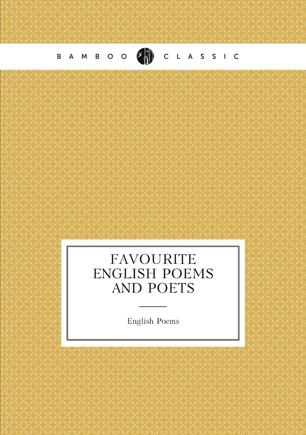 Favourite English poems and poets | English Poems