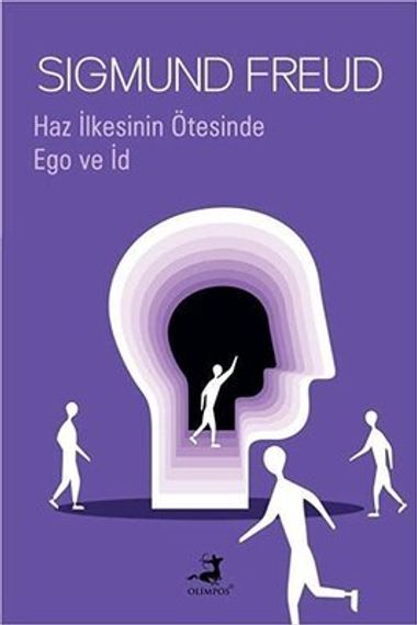 Haz İlkesinin Ötesinde ve Ego ve İd