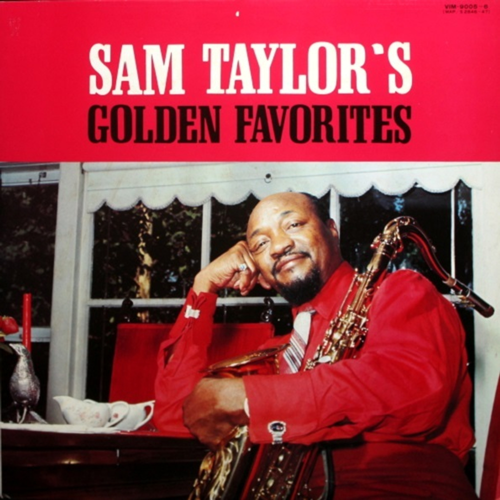 Sam Taylor / Sam Taylor’s Golden Favorites (2LP)
