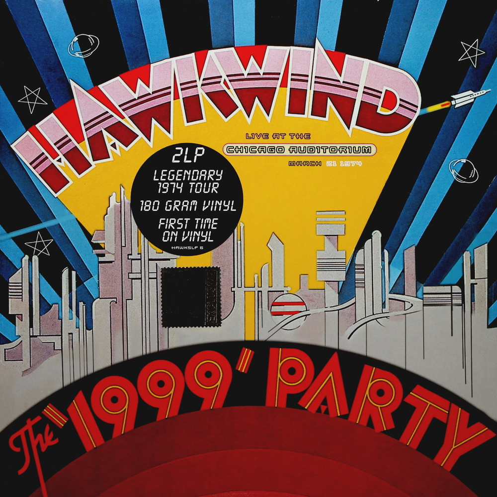 Hawkwind / The '1999' Party - Live At The Chicago Auditorium March 21 1974 (2LP)
