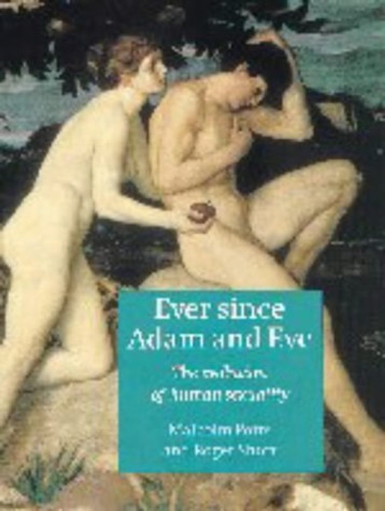 Ever since Adam and Eve: The Evolution of Human Sexuality