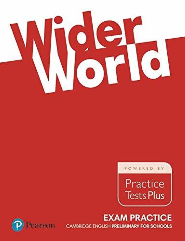 Wider World Exam Practice: Cambridge Preliminary for Schools