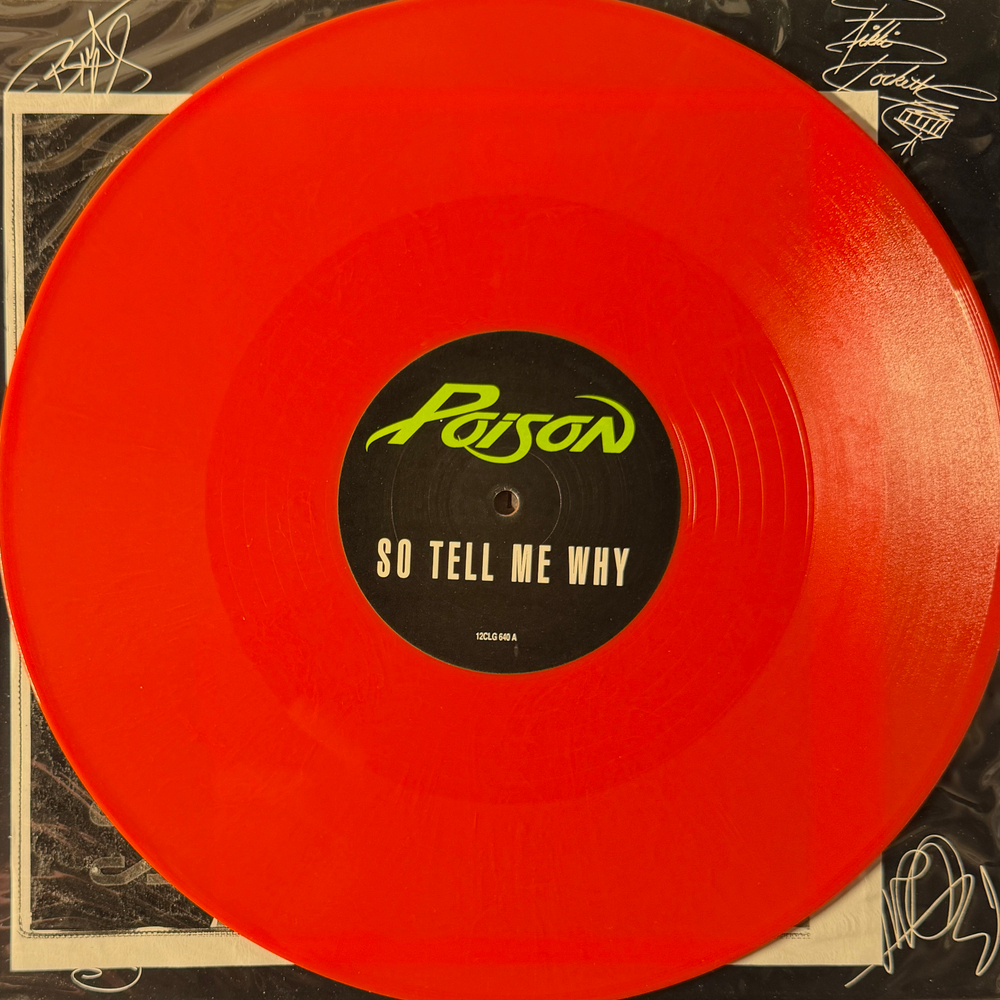 Poison – So Tell Me Why (Англия 1991г.) 12", 45 RPM Red