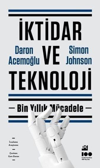 İktidar ve Teknoloji - Bin Yıllık Mücadele