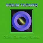 Robin Trower / 20th Century Blues (LP)