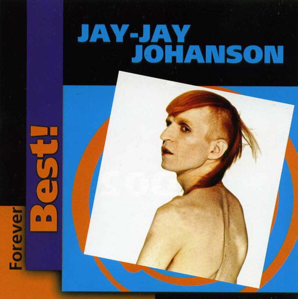 CD: Jay-Jay Johanson — «Forever Best!» (2005) [2CD]