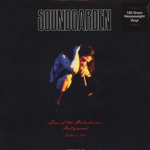Soundgarden / Live At The Palladium, Hollywood October 6, 1991 (LP)